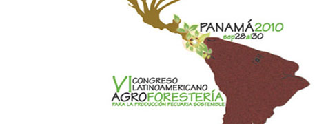VI Congreso Latinoamericano Agroforestería para la Producción Pecuaria Sostenible